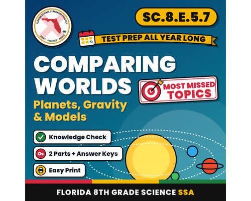 Cover: Comparing Worlds Planets, Gravity and Models Worksheets, Florida 8th Grade Science Test Review, SC.8.E.5.7 SC.8.E.5.4