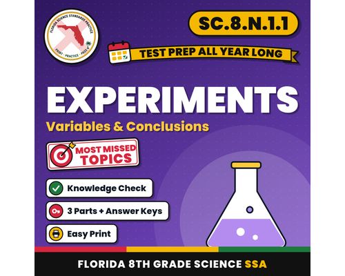 Cover: Experiments Variables and Conclusions Worksheets, Florida 8th Grade Science Test Review, SC.8.N.1.1 SC.6.N.1.1